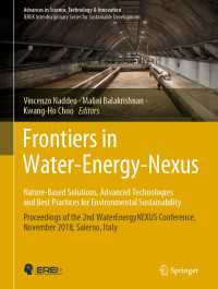 Frontiers in Water-Energy-Nexus—Nature-Based Solutions, Advanced Technologies and Best Practices for Environmental Sustainability : Proceedings of the 2nd WaterEnergyNEXUS Conference, November 2018, Salerno, Italy