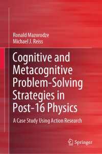 Cognitive and Metacognitive Problem-Solving Strategies in Post-16 Physics : A Case Study Using Action Research