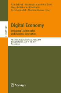 Digital Economy. Emerging Technologies and Business Innovation : 4th International Conference, ICDEc 2019, Beirut, Lebanon, April 15–18, 2019, Proceedings