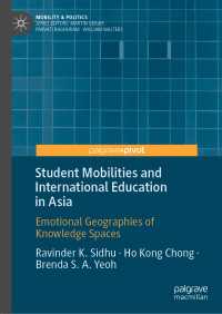 Student Mobilities and International Education in Asia : Emotional Geographies of Knowledge Spaces