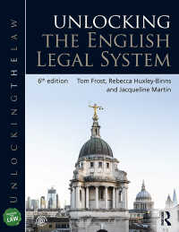 英国法システムがわかる（第６版）<br>Unlocking the English Legal System（6 NED）