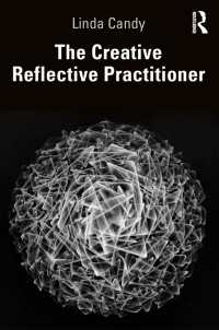 芸術製作と批判的研究の交わるところ<br>The Creative Reflective Practitioner : Research Through Making and Practice