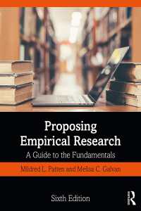 Proposing Empirical Research : A Guide to the Fundamentals（6 NED）