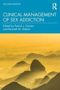 性依存性の臨床マネジメント（第２版）<br>Clinical Management of Sex Addiction（2 NED）