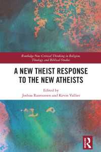 新無神論への新有神論の反応<br>A New Theist Response to the New Atheists