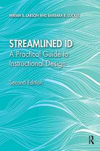 Streamlined ID : A Practical Guide to Instructional Design（2 NED）