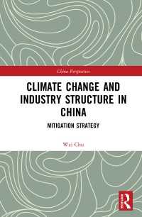 中国における気候変動と産業構造：緩和戦略<br>Climate Change and Industry Structure in China : Mitigation Strategy
