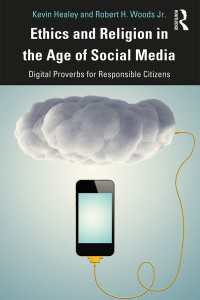 ソーシャルメディア時代の倫理と宗教<br>Ethics and Religion in the Age of Social Media : Digital Proverbs for Responsible Citizens