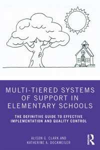 Multi-Tiered Systems of Support in Elementary Schools : The Definitive Guide to Effective Implementation and Quality Control