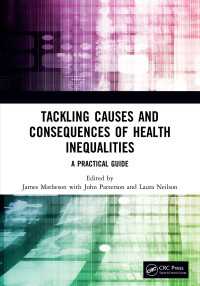健康格差の原因と結果を捉える：実践ガイド<br>Tackling Causes and Consequences of Health Inequalities : A Practical Guide
