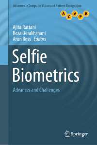 セルフィー生体認証<br>Selfie Biometrics : Advances and Challenges