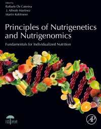 栄養遺伝学・ゲノム学の原理<br>Principles of Nutrigenetics and Nutrigenomics : Fundamentals of Individualized Nutrition