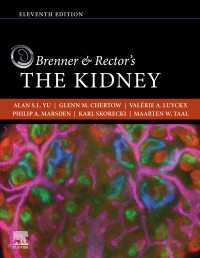 ブレンナー＆レクター腎臓病学（第１１版・全２巻）<br>Brenner and Rector's The Kidney E-Book（11）