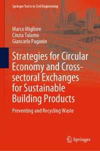 Strategies for Circular Economy and Cross-sectoral Exchanges for Sustainable Building Products : Preventing and Recycling Waste