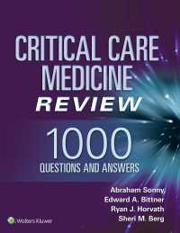救命医療Q&A1000<br>Critical Care Medicine Review: 1000 Questions and Answers