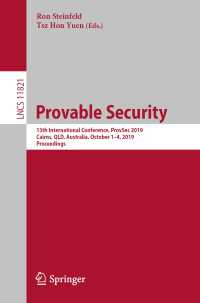Provable Security : 13th International Conference, ProvSec 2019, Cairns, QLD, Australia, October 1–4, 2019, Proceedings
