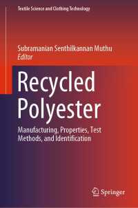 Recycled Polyester〈1st ed. 2020〉 : Manufacturing, Properties, Test Methods, and Identification