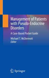 Management of Patients with Pseudo-Endocrine Disorders〈1st ed. 2019〉 : A Case-Based Pocket Guide