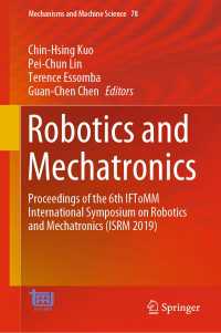Robotics and Mechatronics : Proceedings of the 6th IFToMM International Symposium on Robotics and Mechatronics (ISRM 2019)