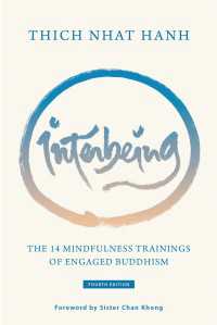 Interbeing, 4th Edition : The 14 Mindfulness Trainings of Engaged Buddhism