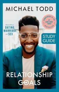 Relationship Goals Study Guide : How to Win at Dating, Marriage, and Sex