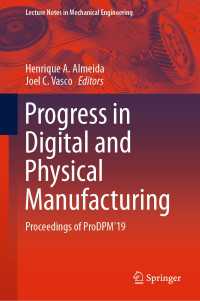Progress in Digital and Physical Manufacturing : Proceedings of ProDPM'19