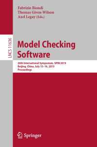Model Checking Software : 26th International Symposium, SPIN 2019, Beijing, China, July 15–16, 2019, Proceedings
