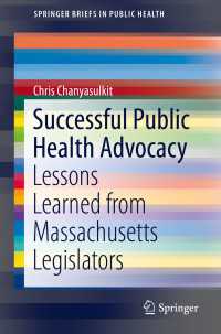 Successful Public Health Advocacy : Lessons Learned from Massachusetts Legislators