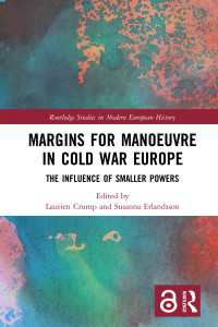 ヨーロッパの冷戦と小国の影響力の余地<br>Margins for Manoeuvre in Cold War Europe : The Influence of Smaller Powers