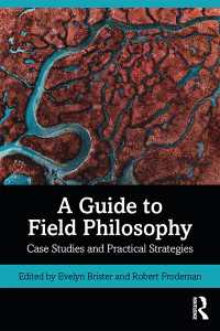 哲学の現場ガイド<br>A Guide to Field Philosophy : Case Studies and Practical Strategies