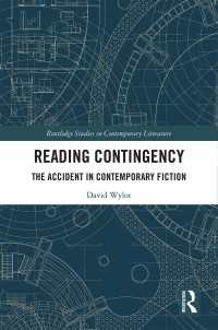 偶有性の現代英米小説論<br>Reading Contingency : The Accident in Contemporary Fiction
