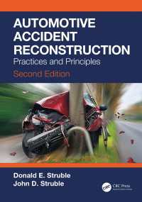 Automotive Accident Reconstruction : Practices and Principles, Second Edition（2 NED）
