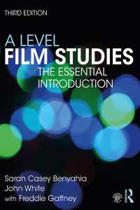 A Level Film Studies : The Essential Introduction（3）