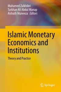 Islamic Monetary Economics and Institutions : Theory and Practice