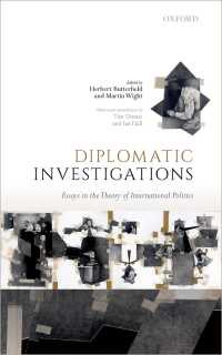 Diplomatic Investigations : Essays on the Theory of International Politics
