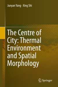 都市中心街の熱環境と空間形態学<br>The Centre of City: Thermal Environment and Spatial Morphology