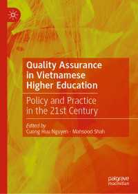 Quality Assurance in Vietnamese Higher Education : Policy and Practice in the 21st Century