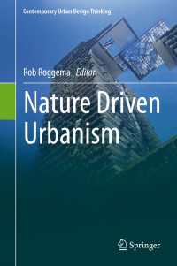 自然が駆動する都市デザイン<br>Nature Driven Urbanism