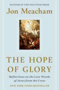 The Hope of Glory : Reflections on the Last Words of Jesus from the Cross