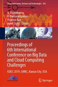 Proceedings of 6th International Conference on Big Data and Cloud Computing Challenges : ICBCC 2019, UMKC, Kansas City, USA