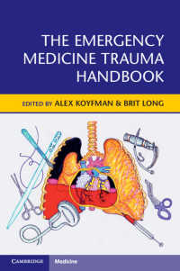 外傷救急医学ハンドブック<br>The Emergency Medicine Trauma Handbook
