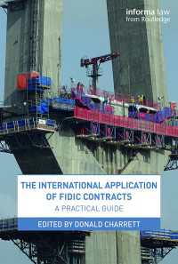 The International Application of FIDIC Contracts : A Practical Guide