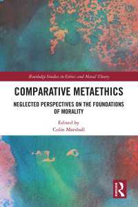 比較メタ倫理学<br>Comparative Metaethics : Neglected Perspectives on the Foundations of Morality