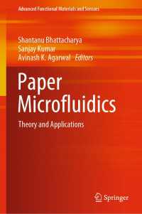 Paper Microfluidics〈1st ed. 2019〉 : Theory and Applications