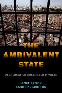 The Ambivalent State : Police-Criminal Collusion at the Urban Margins