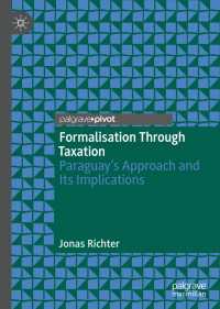 Formalisation Through Taxation : Paraguay’s Approach and Its Implications