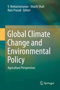 Global Climate Change and Environmental Policy : Agriculture Perspectives