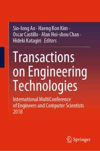 Transactions on Engineering Technologies : International MultiConference of Engineers and Computer Scientists 2018