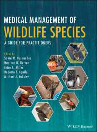 野生生物医療管理ガイド<br>Medical Management of Wildlife Species : A Guide for Practitioners