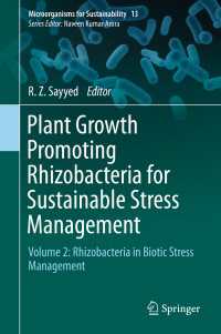 Plant Growth Promoting Rhizobacteria for Sustainable Stress Management : Volume 2: Rhizobacteria in Biotic Stress Management